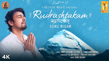 Rudrashtakam | Official Music Video | Sonu Nigam | I Believe Music | Global Music Junction