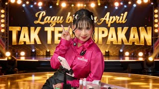 Lagu Baru April Tak Terlupakan