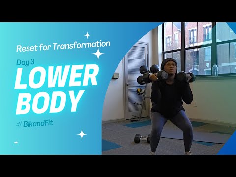 Day 3: 21-Day Reset for Transformation Workout: Lower Body