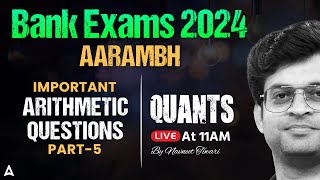 Bank Exam 2024 | Important Arithmetic Questions | Maths by Navneet Tiwari #5