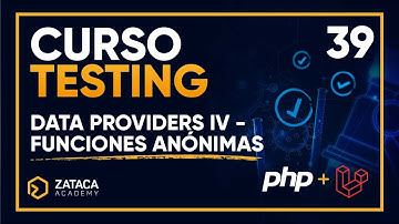 🎓 Curso Testing PHP - 39/100: Data Providers de PHPUnit. Truco con funciones anónimas ✅ 🧪