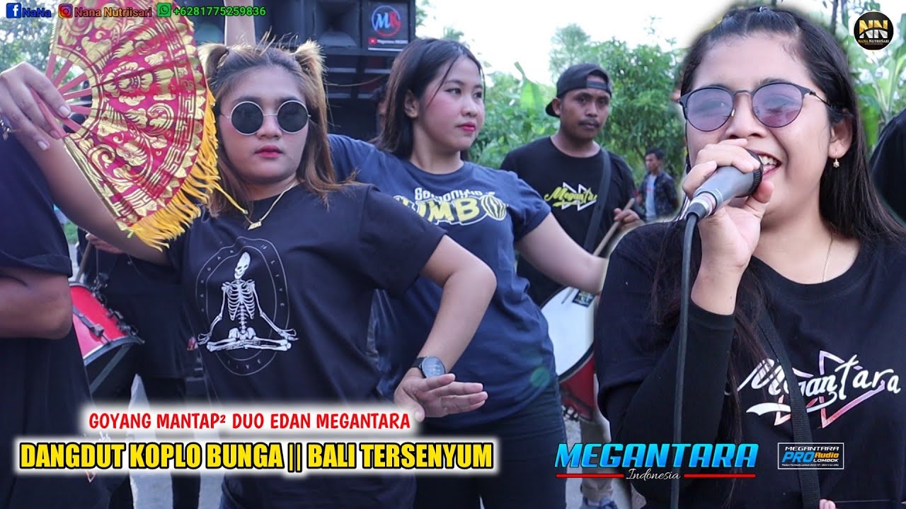 NANA NUTRIISARI MEGANTARA COVER DANGDUT KOPLO BUNGA/BALI TERSENYUM