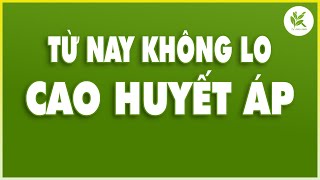 CAO HUYẾT ÁP Nguyên Nhân Hàng Đầu GÂY TAI BIẾN MẠCH MÁU NÃO Cách Khắc Phục | TCL