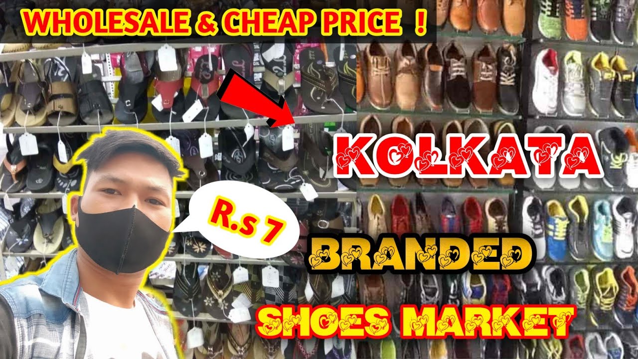 Kolkata Cheapest Shoes Market Shoe Market In Kolkata Ladies