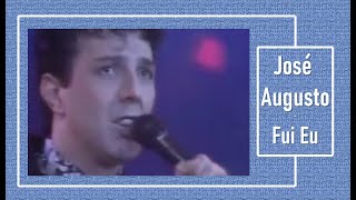 José Augusto - Fui Eu – Áudio em HD – Legendado