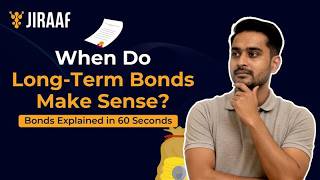 When Do Long-Term Bonds Make Sense? | Bonds Explained in 60 Seconds