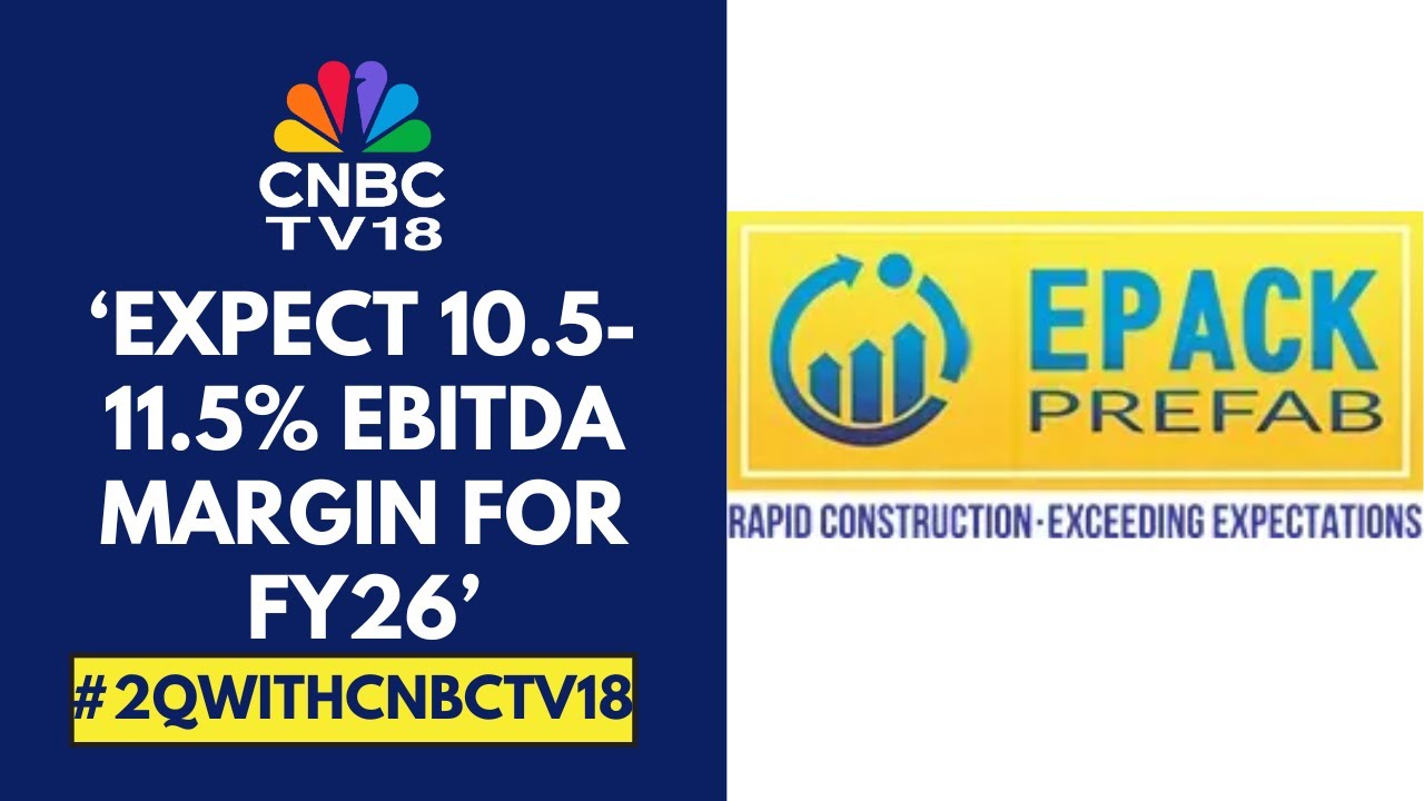 Ramping Up Capex In Rajasthan Which Can Show Results In Q2FY26: EPack Prefab Technologies |CNBC TV18
