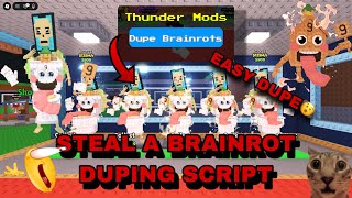 [NEW UPDATED] STEAL A BRAINROT DUPE SCRIPT | DUPING SCRIPT | FREE! | NO KEY 🔑 (2025) 