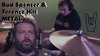 Bud Spencer & Terence Hill  Lalala (Metal Cover) I Schaelly