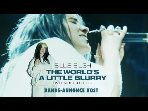 Billie Eilish : The World's a Little Blurry - Bande-annonce VOST