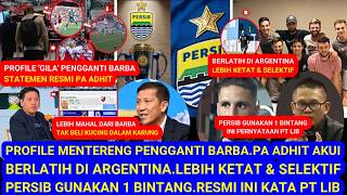 😱Ini Profile'GILA' Pengganti Barba.Pa Adhit Konfirmasi.Berlatih di Argentina.Persib Kenakan 1Bintang