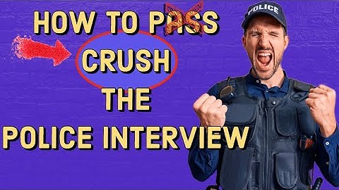 GUARANTEED TO PASS-These Tips Will Help You ACE The Police Oral Board Interview