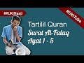 Surat Al-Falaq ayat 1 - 5 (Tartilil Quran) - by Ustadz Rijki Ramdani #RIJKINgaji