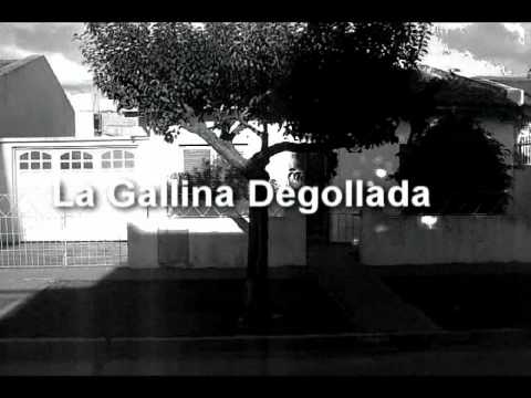 La Gallina Degollada