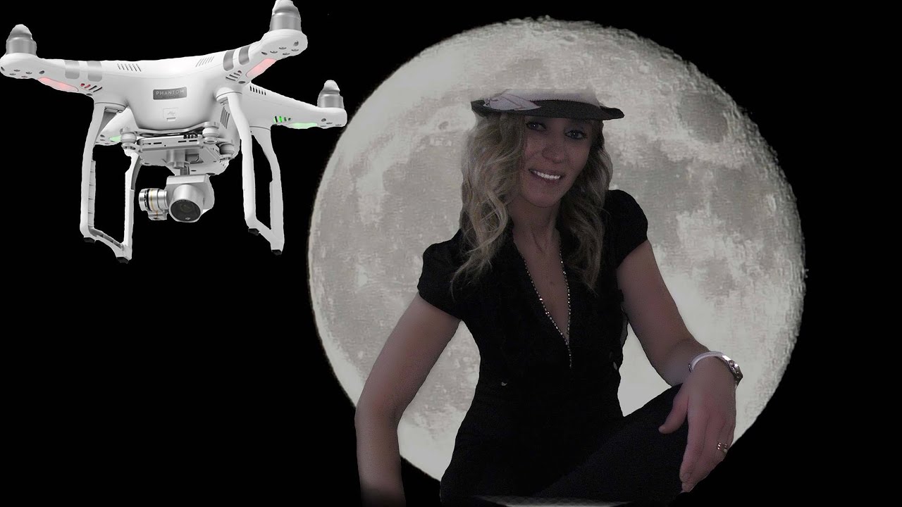 girls like you Supermoon / next new drone and Q&A