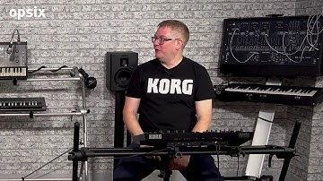Andy and Luke from KORG explore and showcase the opsix