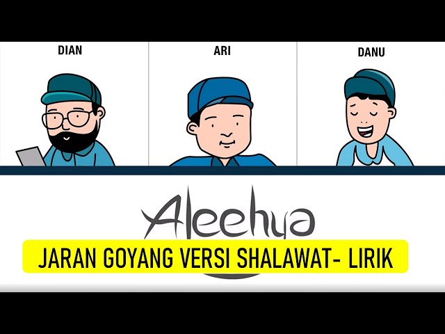 aleehya - jaran goyang versi shalawat / lirik class=