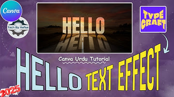 Hello Text Effect in Canva | TypeCraft Urdu Tutorial