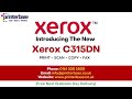 Xerox C315DN Replacing Xerox WorkCentre 6515DNI