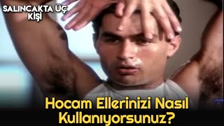Salıncakta Üç Kişi Hocam Ellerinizi Nasıl Kullanıyorsunuz?