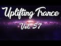 ♫ Uplifting Trance Mix | November 2017 Vol. 57 ♫