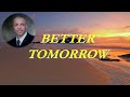 "Better Tomorrow" Nollywood Song from 