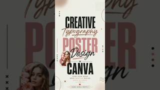 Creative Typography Poster Design in Canva | Photo Text Effect Tutorial