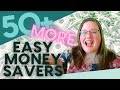 50+ MORE easy ways to save money!
