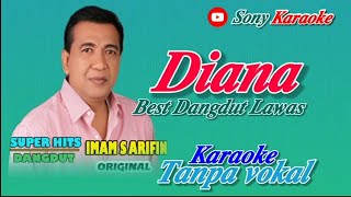 𝑫𝑰𝑨𝑵𝑨 𝑽𝑶𝑪 𝑰𝑴𝑨𝑴 𝑺 𝑨𝑹𝑰𝑭𝑰𝑵 𝑲𝑨𝑹𝑨𝑶𝑲𝑬 || @sonykaraokeofficial