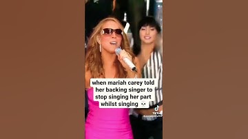 When Mariah Carey told her backing singer to stop singing her part whilst singing