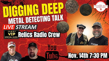 Digging Deep Metal Detecting Talk Live Special Guest Relics Radio