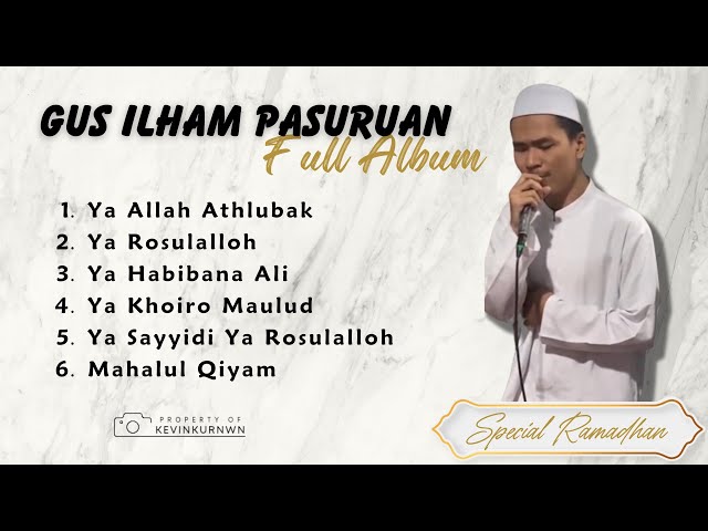 GUS ILHAM PASURUAN FULL ALBUM | Sholawat Versi Sekumpul class=