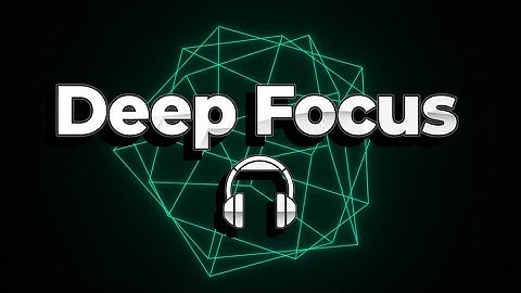 DEEP FOCUS MIX Vol. 51 – Holo Сube | Instrumental Electronic • Chillwave • Downtempo