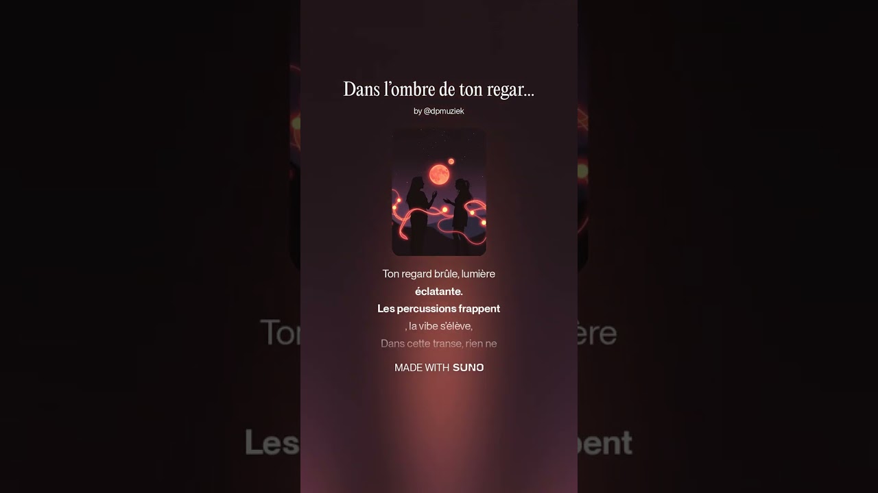 Dans l’ombre de ton regard