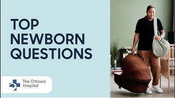 Top 5 newborn frequently asked questions (FAQ)