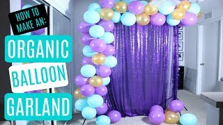 How to Make an Organic Balloon Garland Backdrop in 2023 | Beginner \& DIY Friendly