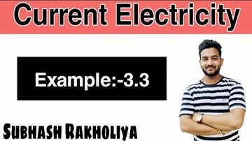 NCERT Solution | Class 12 Physics | Example 3.3 | Current Electricity |