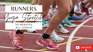 30 MINUTE YOGA STRETCH | Yoga for Runners | All Levels