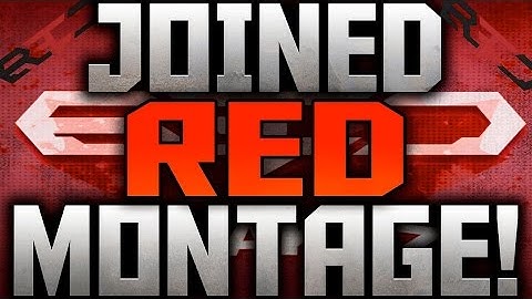 I JOINED RED RESERVE!!! Multi-Cod Montage!