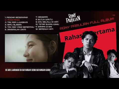 Rony Parulian Full Album – Rahasia Pertama | Dengar Sekali, Langsung Jatuh Hati! 🎶❤️