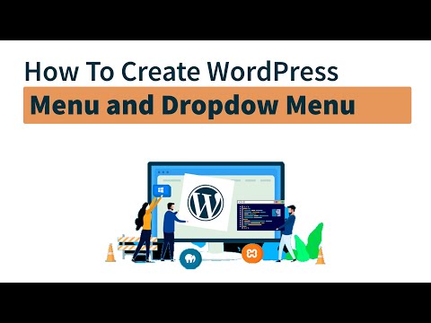 How to Create Menus and Drop-down Menus in WordPress | WordPress for Beginners