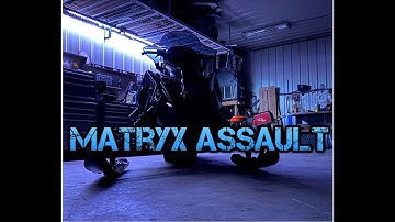 2021 Matryx Assault overview