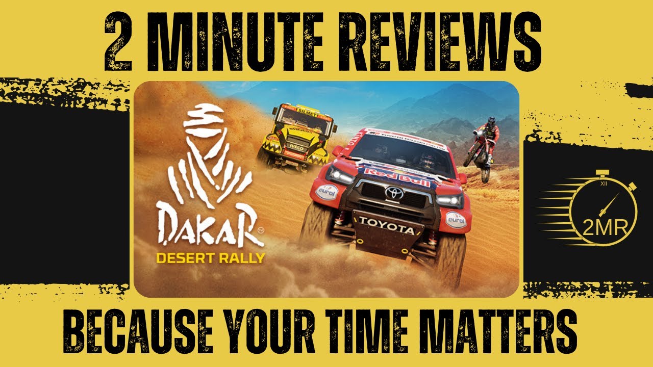 Dakar Desert Rally (Game) - Two Minute Review!
