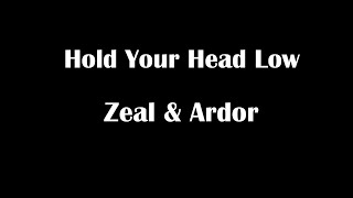 Hold Your Head Low - Zeal &amp; Ardor (BASS Cover w/ TABS)