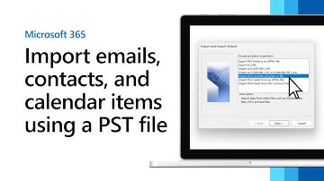 Import emails, contacts, and calendars in Outlook