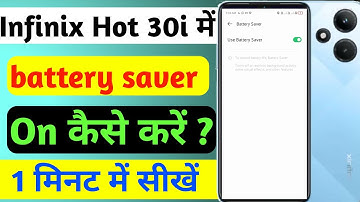 Battery Saving Tips And Tricks in Infinix Hot 30i - Battery Saving Settings
