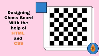 Designing Chess Board with the help of HTML and CSS | Web Design Trends | Papaya Coders