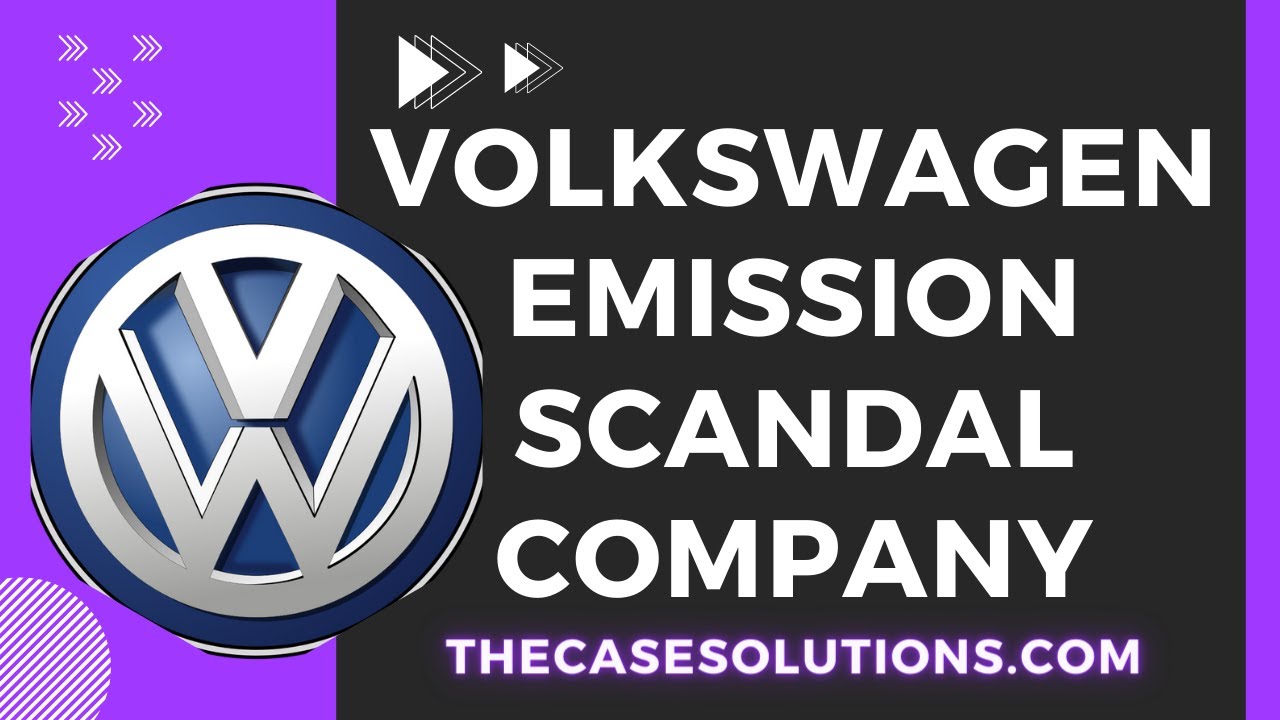 volkswagen scandal 2015 case study