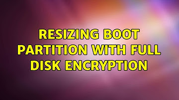 Ubuntu: Resizing boot partition with full disk encryption (2 Solutions!!)