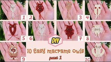 Top 10 easy macrame owls part 1 | How to make macrame owls | Macrame owl tutorial